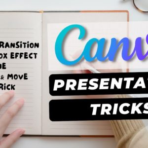 5 Tricks to Make Your Canva Presentation POP!